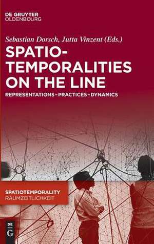 SpatioTemporalities on the Line de Sebastian Dorsch