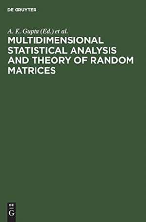 Multidimensional Statistical Analysis and Theory of Random Matrices de V. L. Girko