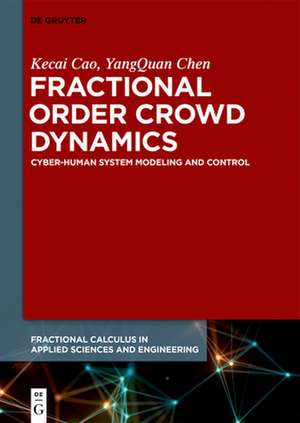 Fractional Order Crowd Dynamics de Kecai Cao