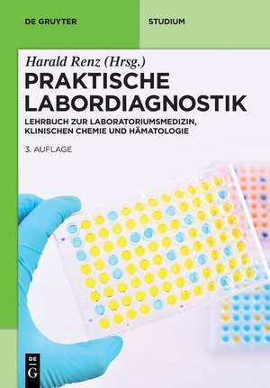 Praktische Labordiagnostik de Harald Renz