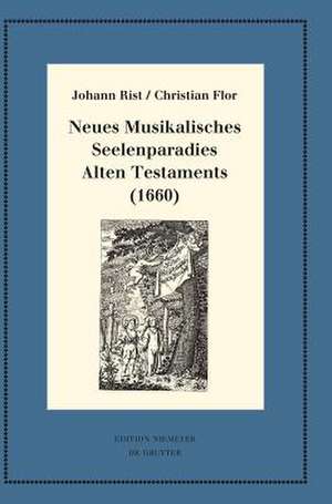 Neues Musikalisches Seelenparadies Alten Testaments (1660)