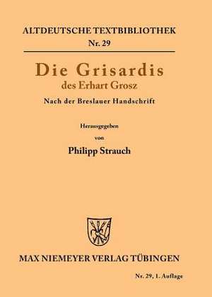 Die Grisardis des Erhart Grosz de Erhart Grosz