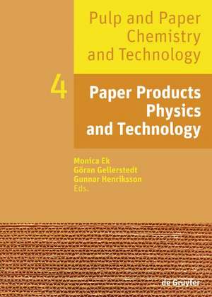 Paper Products Physics and Technology de Monica Ek