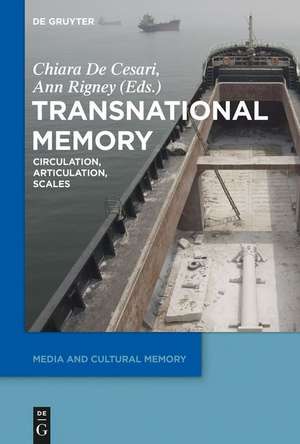 Transnational Memory de Ann Rigney