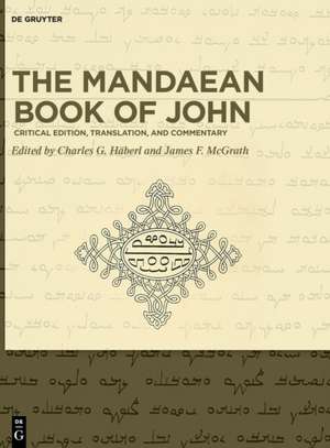 The Mandaean Book of John de James F. Mcgrath