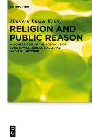 Religion and Public Reason de Maureen Junker-Kenny