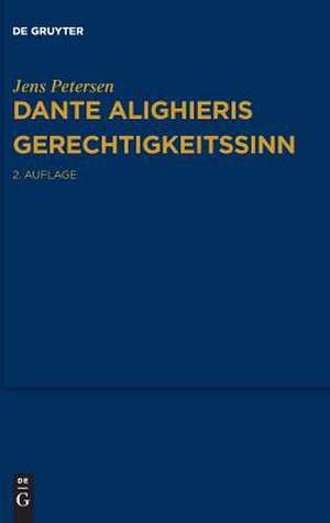 Dante Alighieris Gerechtigkeitssinn de Jens Petersen