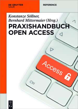 Praxishandbuch Open Access de Konstanze Söllner