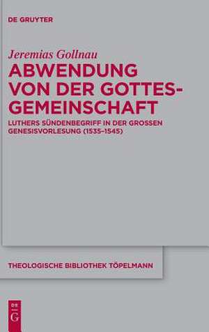 Abwendung von der Gottesgemeinschaft de Jeremias Gollnau