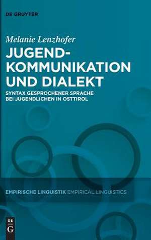 Jugendkommunikation und Dialekt de Melanie Lenzhofer