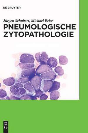 Pneumologische Zytopathologie de Schubert, Jurgen