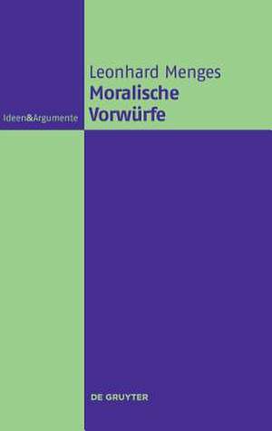 Moralische Vorwurfe de Menges, Andreas Leonhard