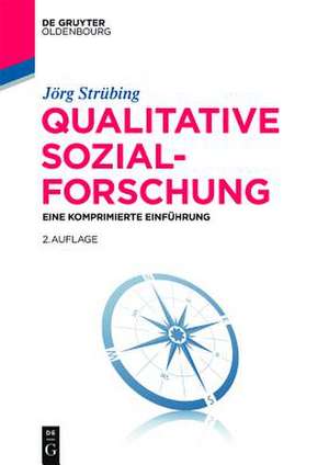 Qualitative Sozialforschung de Jorg Strubing