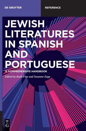 Jewish Literatures in Spanish and Portuguese de Ruth Fine