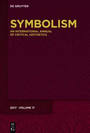 Symbolism 17: Latina/o Literature: The Trans-Atlantic and the Trans-American in Dialogue de Rüdiger Ahrens