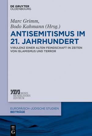 Antisemitismus Im 21. Jahrhundert de Marc Grimm