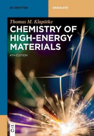 Chemistry of High-Energy Materials de Thomas M. Klapötke