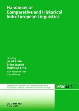 Handbook of Comparative and Historical Indo-European Linguistics 3 de Jared Klein