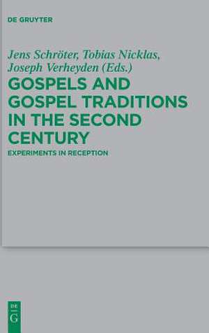 Gospels and Gospel Traditions in the Second Century de Joseph Verheyden