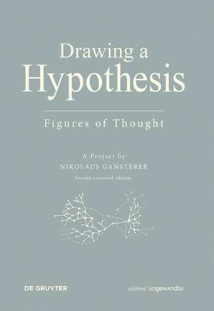 Drawing A Hypothesis – Figures of Thought de Nikolaus Gansterer