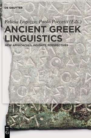 Ancient Greek Linguistics de Paolo Poccetti