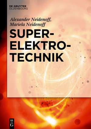 Super-Elektrotechnik de Alexander Neidenoff