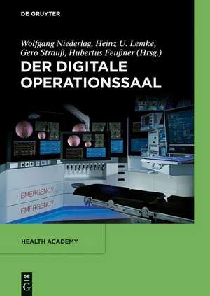 digitale Operationssaal de Wolfgang Niederlag