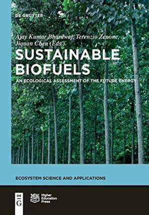 Sustainable Biofuels de Ajay Kumar Bhardwaj