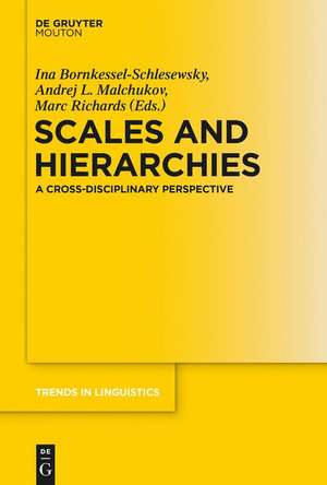 Scales and Hierarchies de Ina Bornkessel-Schlesewsky