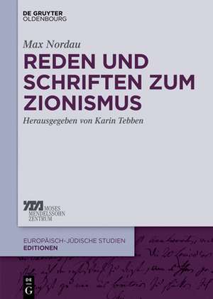 Reden Und Schriften Zum Zionismus de Max Nordau