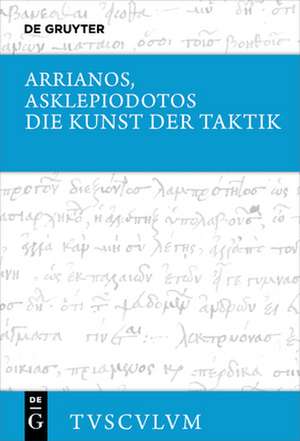 Die Kunst der Taktik de Arrianos