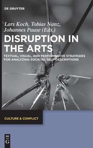 Disruption in the Arts de Lars Koch