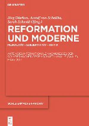 Reformation und Moderne de Jörg Dierken