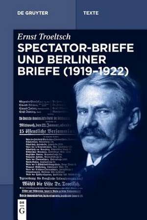 Spectator-Briefe Und Berliner Briefe (1919-1922) de Hubinger, Gangolf