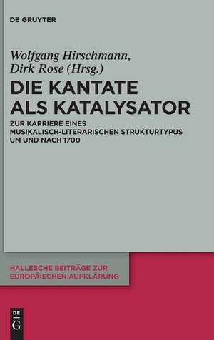 Die Kantate als Katalysator de Dirk Rose