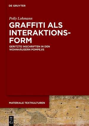 Graffiti als Interaktionsform de Polly Lohmann