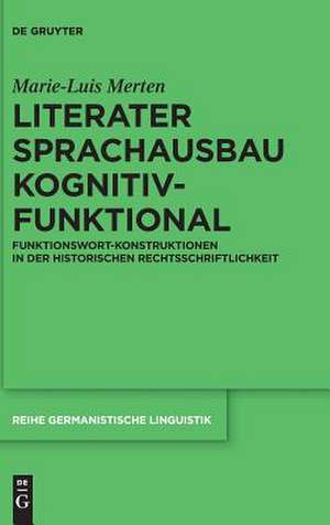 Literater Sprachausbau kognitiv-funktional de Marie-Luis Merten