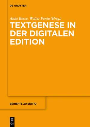 Textgenese in der digitalen Edition de Walter Fanta