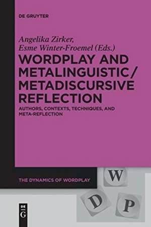 Wordplay and Metalinguistic / Metadiscursive Reflection de Esme Winter-Froemel