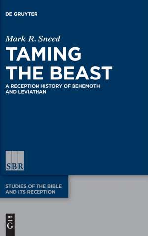 Taming the Beast de Mark R. Sneed