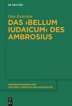 Zwierlein, O: >Bellum Iudaicum< des Ambrosius