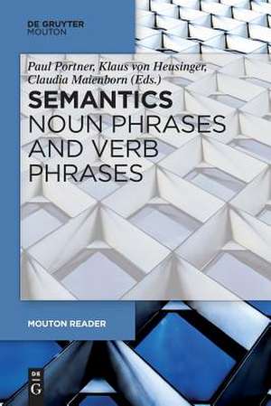 Semantics - Noun Phrases and Verb Phrases