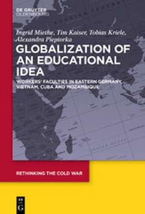 Globalization of an Educational Idea de Ingrid Miethe