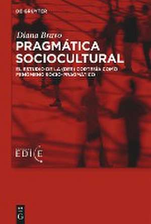 Pragmática sociocultural de Diana Bravo