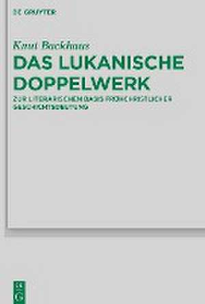 Das lukanische Doppelwerk de Knut Backhaus