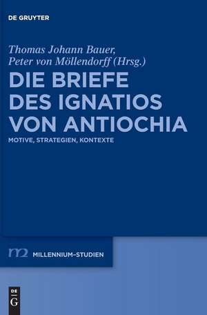 Die Briefe des Ignatios von Antiochia