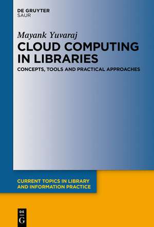 Cloud Computing in Libraries de Mayank Yuvaraj