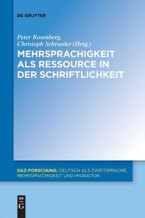 Mehrsprachigkeit als Ressource in der Schriftlichkeit de Christoph Schroeder