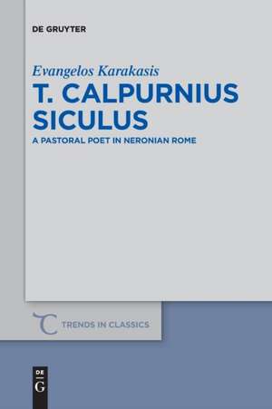 T. Calpurnius Siculus de Evangelos Karakasis