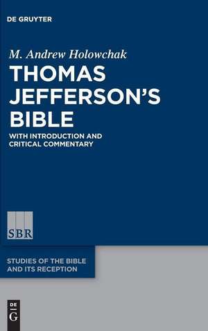 Thomas Jefferson¿s Bible de M. Andrew Holowchak